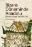 Bizans Döneminde Anadolu İktisadi ve Sosyal
Yapı ( 900 - 1261 )