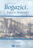 Boğaziçi ve Boğaziçi Medeniyeti Boğaziçi ve Boğaziçi Medeniyeti