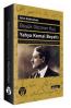 Büyük Göçmen Kuş: Yahya Kemal Beyatlı Büyük Göçmen Kuş: Yahya Kemal Beyatlı