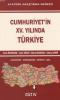 Cumhuriyet'in XV. Yılında Türkiye Cilt IV
