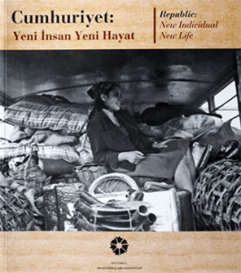 Cumhuriyet Yeni İnsan Yeni Hayat - Republic New İndividual New Life Cumhuriyet Yeni İnsan Yeni Hayat - Republic New İndividual New Life