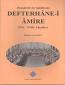 Osmanlı Devlet Teşkilatında Defterhane-i Amire Osmanlı Devlet Teşkilatında Defterhane-i Amire