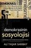 Demokrasinin Sosyolojisi Demokrasinin Sosyolojisi