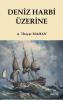 Deniz Harbi Üzerine Deniz Harbi Üzerine