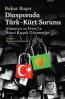 Diasporada Türk - Kürt Sorunu
