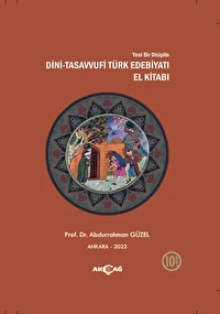 Dini - Tasavvufi Türk Edebiyatı El Kitabı Dini - Tasavvufi Türk Edebiyatı El Kitabı