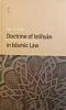 Doctrine Of Istihsan (Juristic Prefence) in Islamic Law