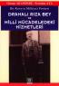 Dramalı Rıza Bey ve Milli Mücadeledeki Hizmetleri