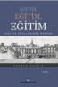 Eğitim, Eğitim, Eğitim Eğitim, Eğitim, Eğitim