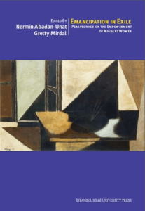 Emancipation in Exile: Perspectives on the Empowerment of Migrant Women Emancipation in Exile: Perspectives on the Empowerment of Migrant Women