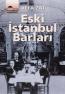 Eski İstanbul Barları Eski İstanbul Barları