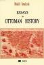 Essays in Ottoman History