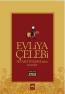 Evliya Çelebi Seyahatnamesi'nden Seçmeler (Ciltli) Evliya Çelebi Seyahatnamesi'nden Seçmeler (Ciltli)