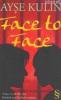 Face to Face