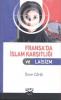 Fransa'da İslam Karşıtlığı ve Laisizm