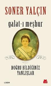 Galat-ı Meşhur Doğru Bildiğiniz Yanlışlar Galat-ı Meşhur Doğru Bildiğiniz Yanlışlar