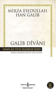 Galib Divanı - Mirza Esedullah Han Galib