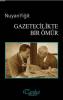 Gazetecilikte Bir Ömür