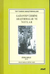 Gaziantep Üzerine Araştırmalar ve Notlar