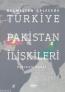 Geçmişten Geleceğe Türkiye Pakistan
İlişkileri