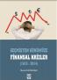 Geçmişten Günümüze Finansal Krizler
(1619-2014)