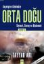 Geçmişten Günümüze Orta Doğu - Cilt: 1 Geçmişten Günümüze Orta Doğu - Cilt: 1