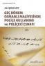 Genç Dönem Osmanlı Maliyesinde Poliçe Kullanımı ve Poliçeci Esnafı Genç Dönem Osmanlı Maliyesinde Poliçe Kullanımı ve Poliçeci Esnafı