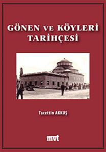 Gönen ve Köyleri Tarihçesi Gönen ve Köyleri Tarihçesi