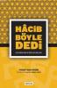 Hacib Böyle Dedi Hacib Böyle Dedi
