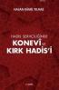 Hadis Şerhçiliğinde Konevi ve Kırk Hadis'i