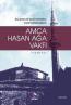 Amca Hasan Ağa Vakfı Amca Hasan Ağa Vakfı