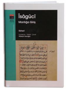 İsaguci - Mantığa Giriş İnceleme - Tahkik - Çeviri (Tıpkıbasım ile)