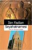 İbn Fadlan Seyhatnamesi İbn Fadlan Seyhatnamesi