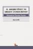 II. Meşrutiyet ve Erken Cumhuriyet Dönemleri Üzerine Yazılar