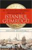 18. Yüzyılda Osmanlı Ekonomisi ve İstanbul Gümrüğü 18. Yüzyılda Osmanlı Ekonomisi ve İstanbul Gümrüğü