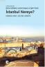 İstanbul Nereye? İstanbul Nereye?