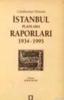 İstanbul Planlama Raporları 1934-1995