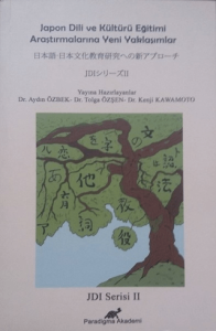 Japon Dili ve Kültürü Eğitimi Araştırmalarına Yeni Yaklaşımlar Japon Dili ve Kültürü Eğitimi Araştırmalarına Yeni Yaklaşımlar