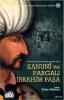 Kanuni ve Pargalı İbrahim Paşa