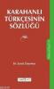 Karahanlı Türkçesinin Sözlüğü Karahanlı Türkçesinin Sözlüğü