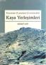 Karaman (Laranda) Çevresindeki Kaya Yerleşimleri Karaman (Laranda) Çevresindeki Kaya Yerleşimleri