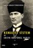Kemalist Sistem ve Sosyo-Kültürel Yapısı Kemalist Sistem ve Sosyo-Kültürel Yapısı