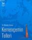 Kemençenin Telleri Kemençenin Telleri