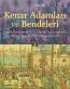 Kenar Adamları ve Bendeleri Tirsinikli İsmail Ağa ve Alemdar Mustafa Paşa'nın Adamları Manuk Mirzayan ve Köse Ahmed Efendi Kenar Adamları ve Bendeleri Tirsinikli İsmail Ağa ve Alemdar Mustafa Paşa'nın Adamları Manuk Mirzayan ve Köse Ahmed Efendi