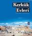 Kerkük Evleri