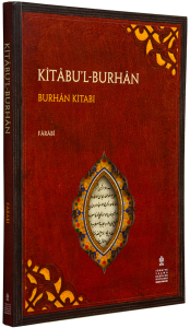 Kitabu'l - Burhan - Burhan Kitabı (Metin - Çeviri ) (Kitab al-Burhan) Kitabu'l - Burhan - Burhan Kitabı (Metin - Çeviri ) (Kitab al-Burhan)