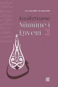 Kıyafetname Nümune-i Enveri İnceleme - Metin - Dizin - Tıpkıbasım Kıyafetname Nümune-i Enveri İnceleme - Metin - Dizin - Tıpkıbasım