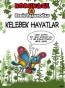Komikaze 16 - Kelebek Hayatlar Komikaze 16 - Kelebek Hayatlar