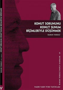 Konut Sorununu Konut Sunum Biçimleriyle Düşünmek