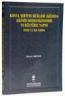 Konya Şer'iyye Sicilleri Işığında Ailenin Sosyo - Ekonomik ve Kültürel Yapısı (XVIII. Y.Y. İlk Yarısı)